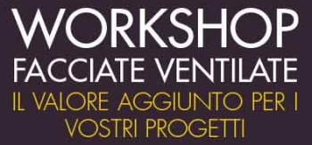 Workshop facciate ventilate