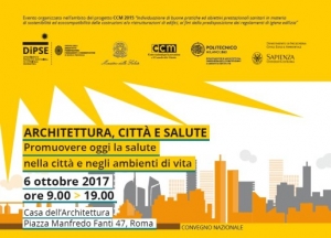 Architettura, Città e Salute. Promuovere oggi la salute nelle città e negli ambienti di vita. ARRM1549 - Crediti formativi (CFP): 8