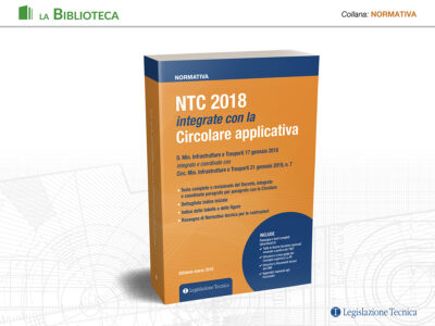 NTC 2018 integrate con la Circolare applicativa