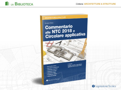 Commentario alle NTC 2018 e Circolare Applicativa